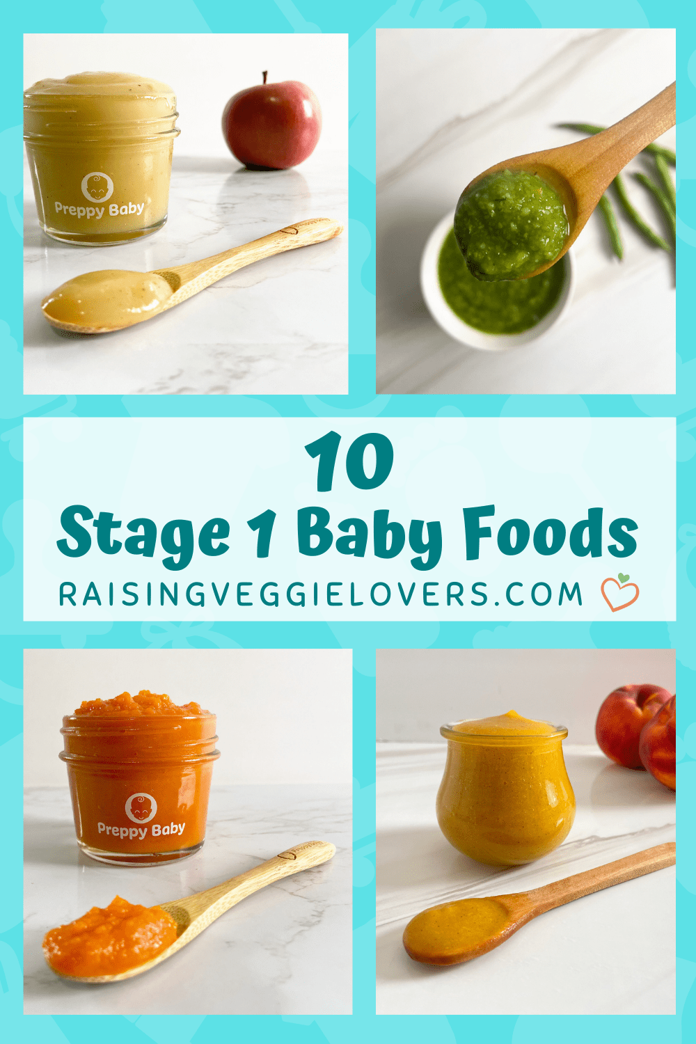 10 Easy, Healthy & Tasty Stage 1 Baby Food Recipes - Raising Veggie Lovers