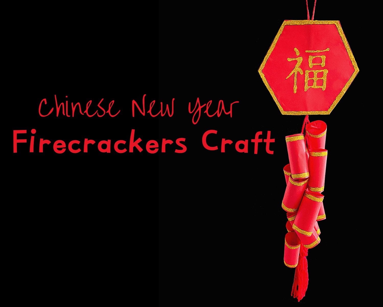 How to Make Chinese Firecrackers Craft for Lunar New Year