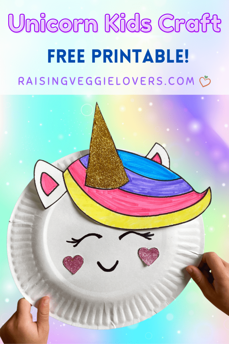 Easy Unicorn Paper Plate Kids Craft + Free Printable - Raising Veggie Lovers