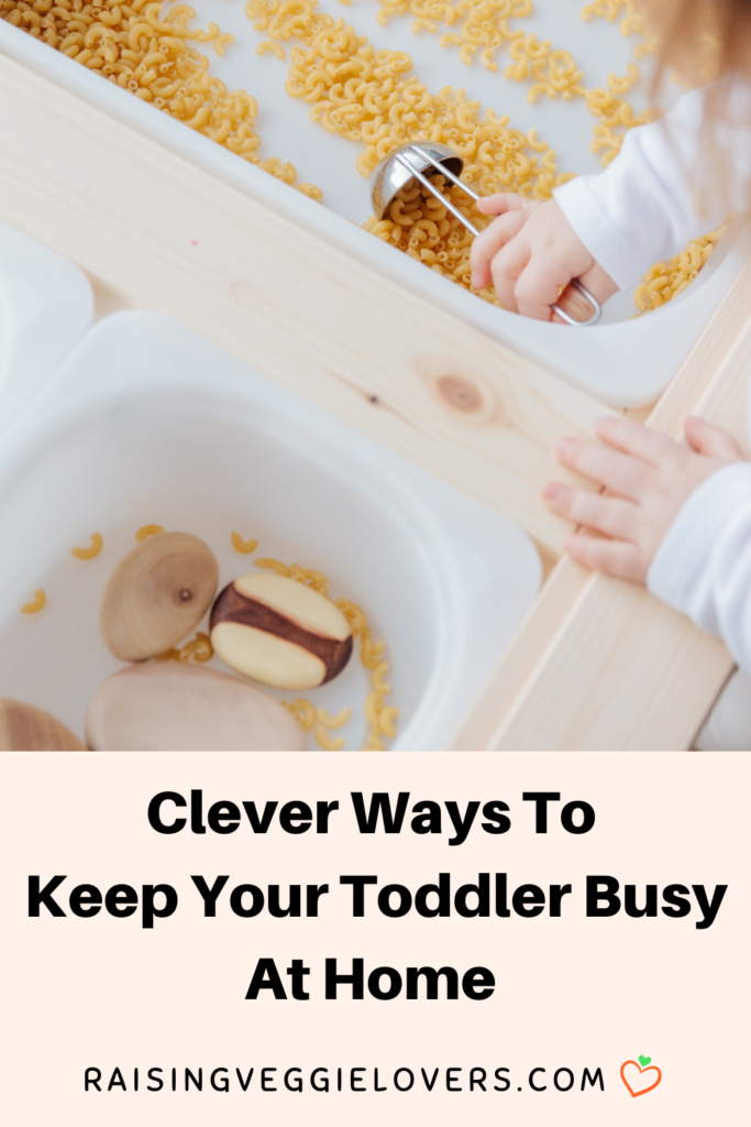 Clever ways to keep your toddler busy at home