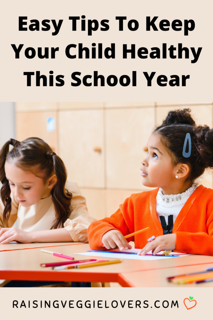 Easy Tips to Keep Your Child Healthy This School Year Pin