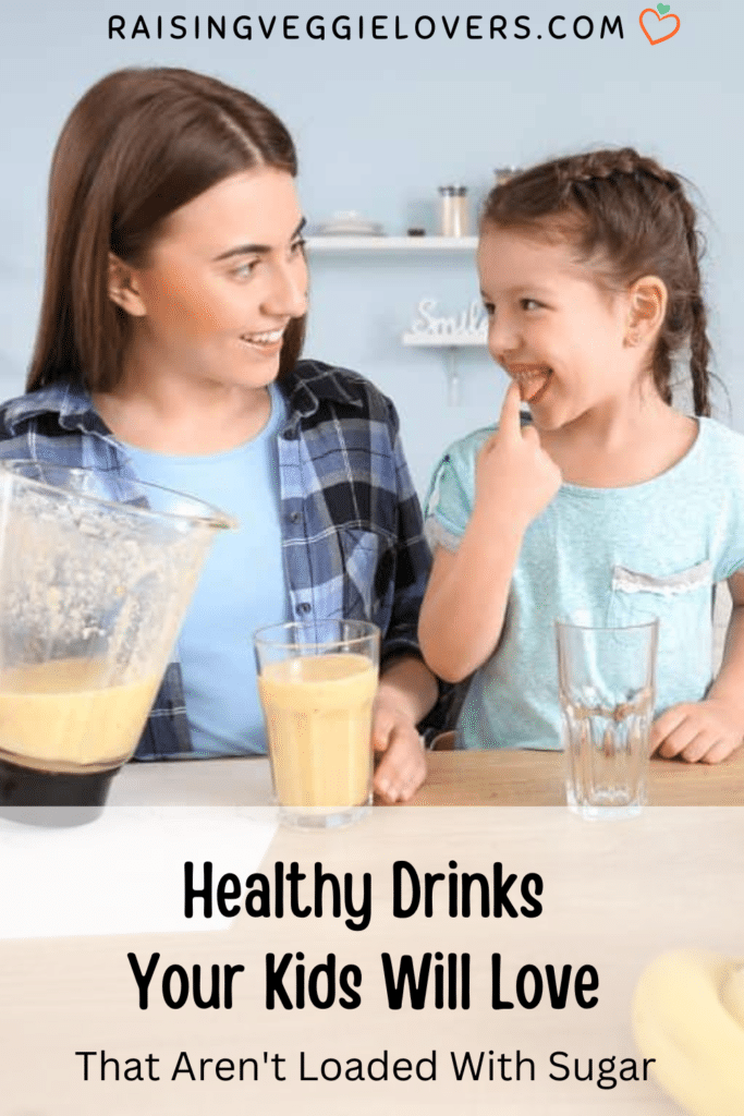 Healthy Drinks Your Kids Will Love That Aren’t Loaded with Sugar Pin