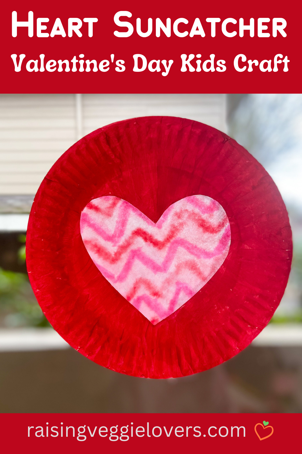 Heart Suncatcher Valentine's Day Kids Craft - Raising Veggie Lovers