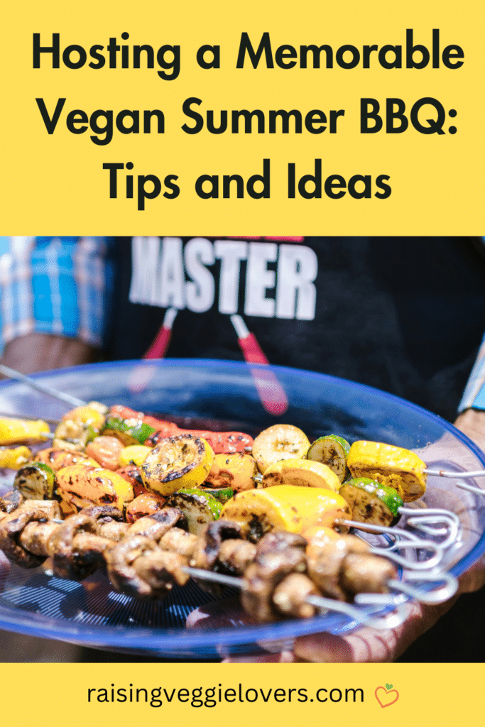 Hosting a Memorable Vegan Summer BBQ Tips and Ideas Pin