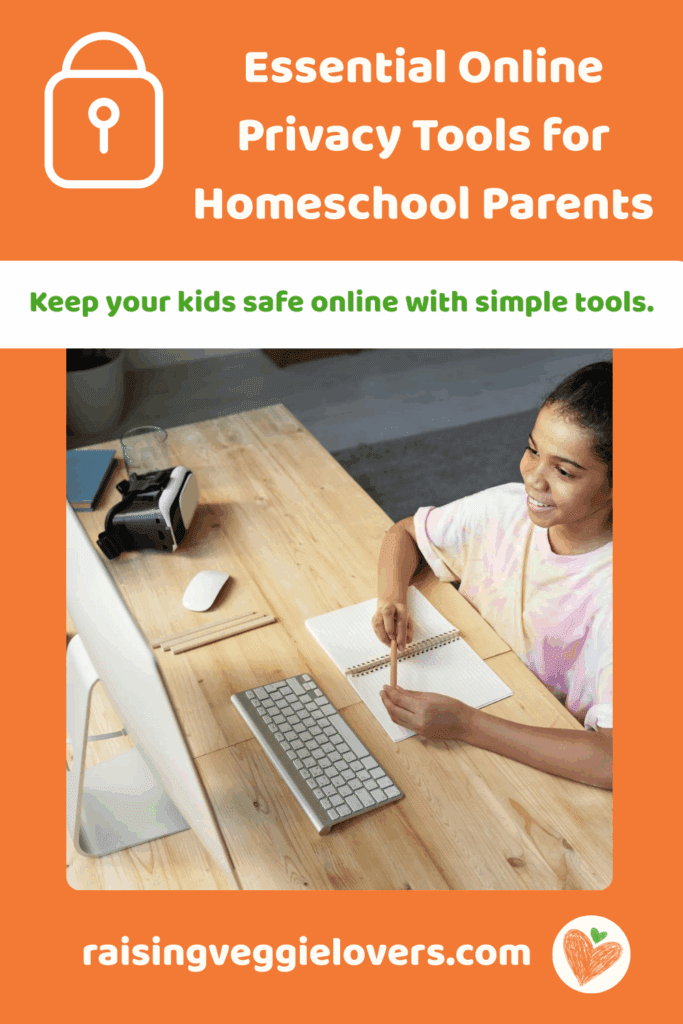 Essential Online Privacy Tools for Homeschool Parents Pin